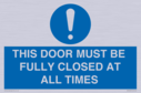 this-door-must-be-fully-closed-at-all-times~